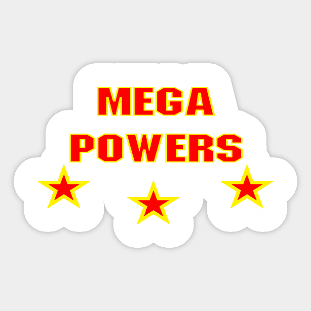 Mega Powers Sticker by BradyRain